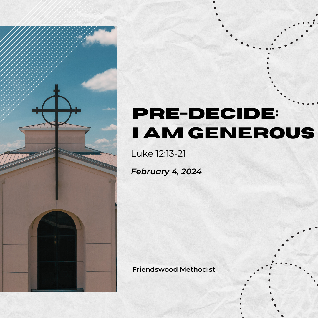 Pre-Decide – I Am Generous